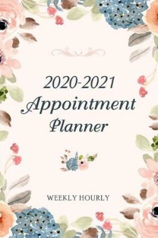 Cover of 2020-2021 Weekly Hourly Appointment Planner