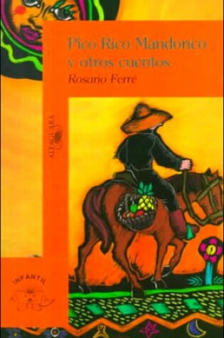 Cover of Pico Rico Mandorico y Othros Cuentos