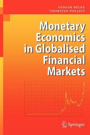 Cover of Monetary Economics in Globalised Financial Markets