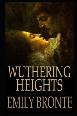 Book cover for Wuthering Heights by Emily Bronte Illustrated Version