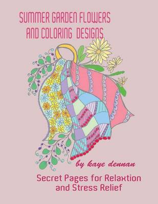 Book cover for Summer Garden Flowers and Coloring Designs