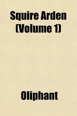 Book cover for Squire Arden (Volume 1)