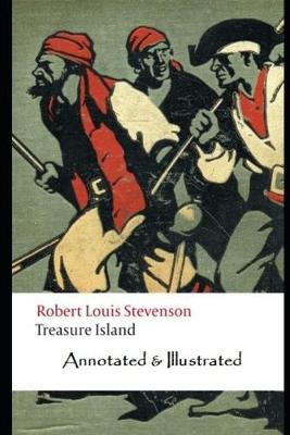 Book cover for Treasure Island "The Annotated & Illustrated Unabridged Guide" (Children Book)