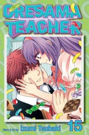 Cover of Oresama Teacher, Vol. 15