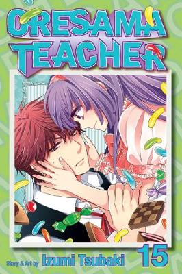 Book cover for Oresama Teacher, Vol. 15