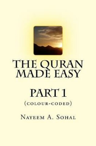 Cover of The Quran Made Easy (colour-coded) - Part 1