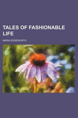 Cover of Tales of Fashionable Life (Volume 1)