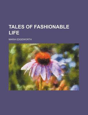 Book cover for Tales of Fashionable Life (Volume 1)