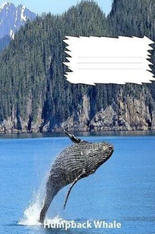 Cover of Humpback Whales college Ruled Line Paper Composition Book