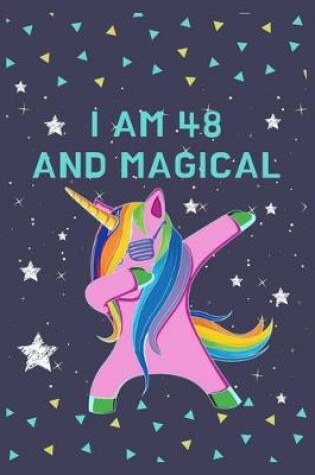 Cover of I Am 48 And Magical