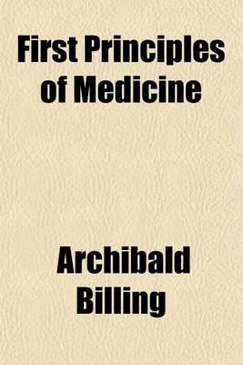 Book cover for First Principles of Medicine