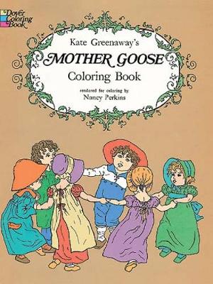 Book cover for Kate Greenaway's Mother Goose Coloring Book