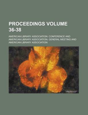 Book cover for Proceedings Volume 36-38