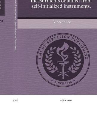 Book cover for Uncertainty of Dimensional Measurments Obtained from Self-Initialized Instruments