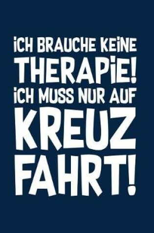 Cover of Therapie? Lieber auf Kreuzfahrt