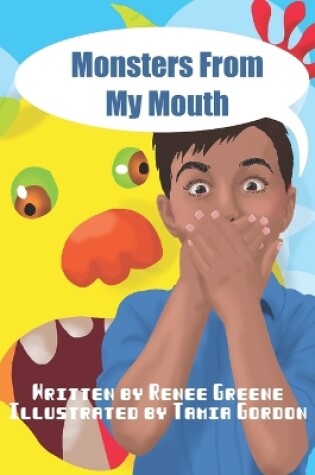 Cover of Monsters From My Mouth