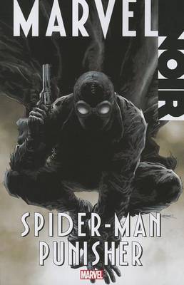 Book cover for Marvel Noir: Spider-man/punisher