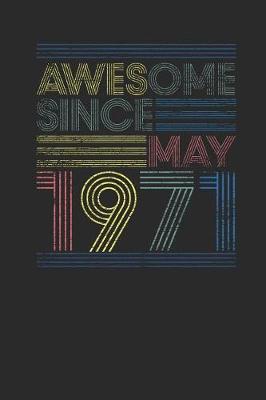 Book cover for Awesome Since May 1971