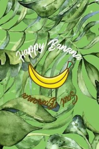 Cover of Happy Banana Sad Banana