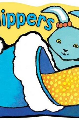 Cover of Slippers