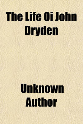 Book cover for The Life Oi John Dryden