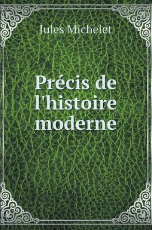 Cover of Précis de l'histoire moderne