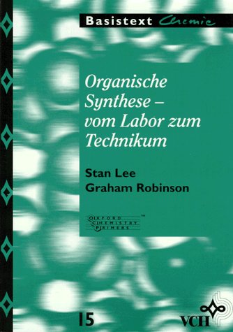 Book cover for Organische Synthese - Vom Labor Zum Technikum