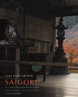 Book cover for Saigoku - Pilgrimage of the 33 Temples, Photographs by Simone Sassen