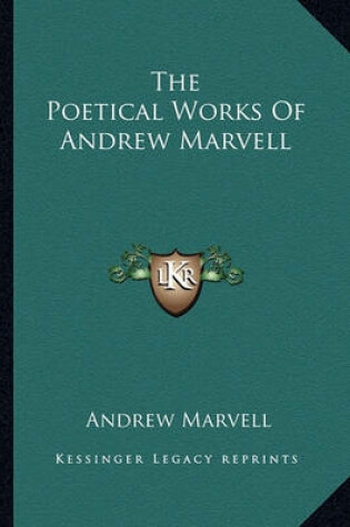 Cover of The Poetical Works of Andrew Marvell