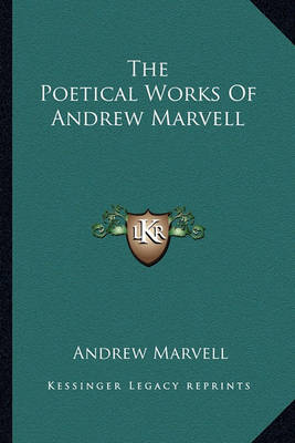 Book cover for The Poetical Works of Andrew Marvell