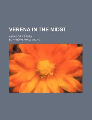 Book cover for Verena in the Midst; A Kind of a Story