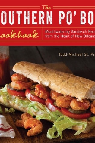Cover of The Southern Po' Boy Cookbook