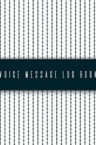 Cover of Voice Message Log BooK