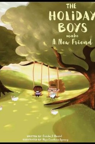 Cover of The Holiday Boys Make a New Friend
