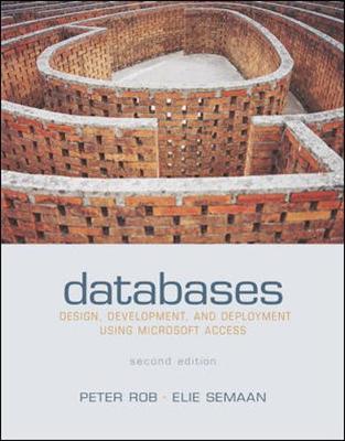 Book cover for Databases: Design, Development, & Deployment Using Microsoft Access w/ Student CD