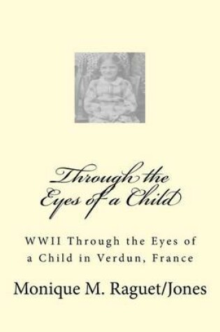 Cover of WWII Through the Eyes of a Child