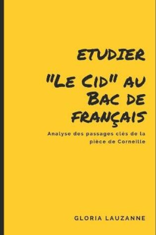Cover of Etudier "Le Cid" au Bac de francais