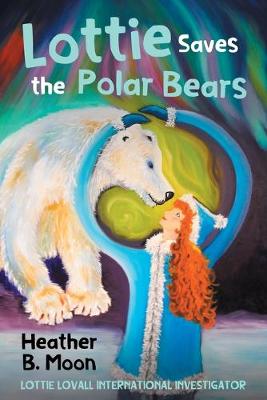 Book cover for Lottie Saves the Polar Bears