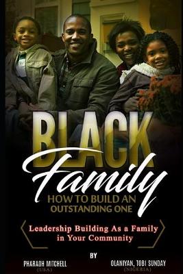 Book cover for The Black Family - How To Build an Outstanding One Book 6