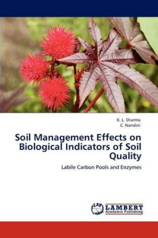 Cover of Soil Management Effects on Biological Indicators of Soil Quality