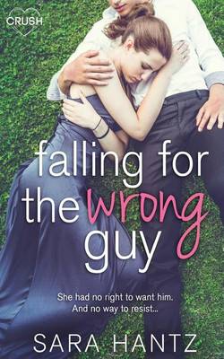 Book cover for Falling for the Wrong Guy