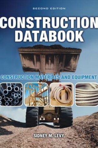 Cover of Construction Databook: Construction Materials and Equipment