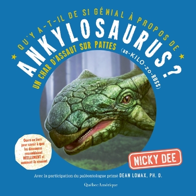 Cover of Qu'y A-T-Il de Si Génial À Propos de Ankylosaurus?