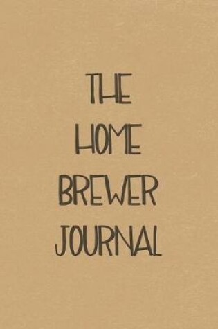 Cover of The Home Brewer Journal