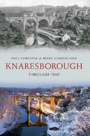 Cover of Knaresborough Through Time