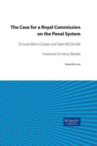 Cover of The Case for a Royal Commission on the Penal System