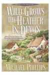 Book cover for Wild Grows the Heather in Devon