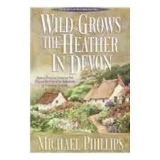 Cover of Wild Grows the Heather in Devon