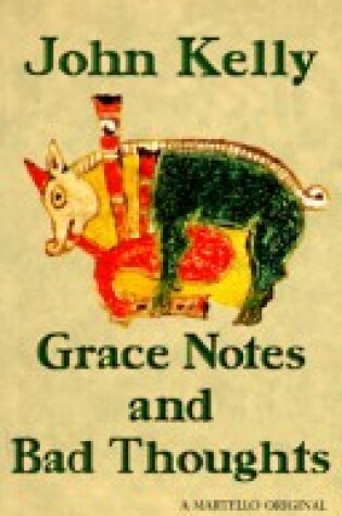 Cover of Grace Notes and Bad Thoughts