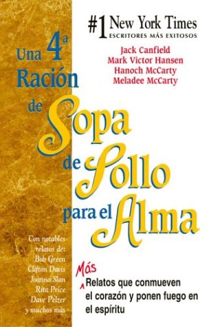 Book cover for Una 4a Racion de Sopa de Pollo Para el Alma